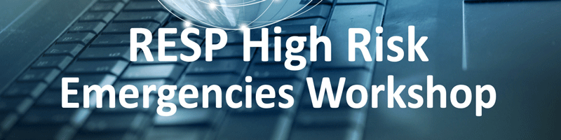 RESP High Risk Emergencies